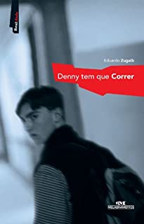 Livro Denny Tem Que Correr (Realidade)