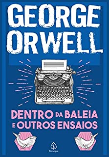 Livro Dentro da baleia e outros ensaios (Clássicos da literatura mundial)