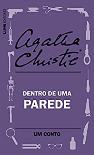 Livro Dentro de uma parede: Um conto
