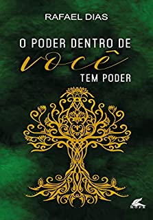 O poder dentro de você, você tem poder