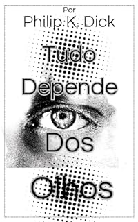Livro Tudo Depende Dos Olhos