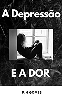 Livro A DEPRESSÃO E A DOR