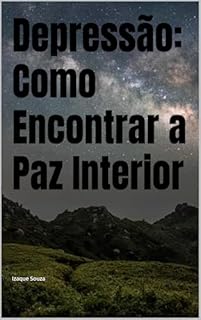 Livro Depressão: Como Encontrar a Paz Interior