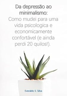 Livro Da Depressão Ao Minimalismo