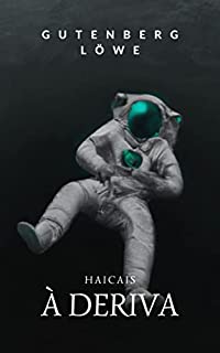 Livro À deriva: Haicais de um ano louco