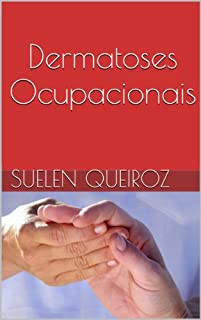 Livro Dermatoses Ocupacionais (Coleção saúde do trabalhador Livro 3)