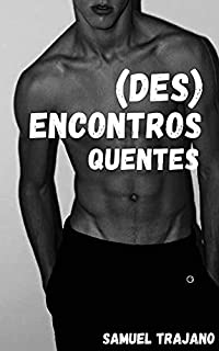 Livro (des) encontros quentes