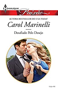Livro Desafiado pelo Desejo: Harlequin Paixão - ed.406