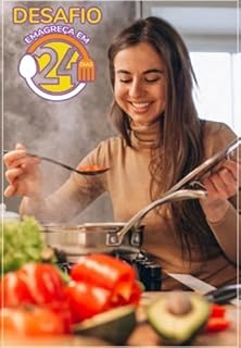 Livro Desafio 24 Dias: Transforme Sua Alimentação E Sua Vida!
