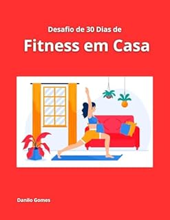 Livro Desafio de 30 Dias de Fitness em Casa
