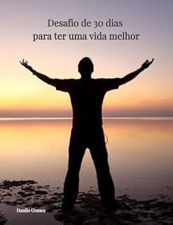 Livro Desafio de 30 dias para uma vida melhor