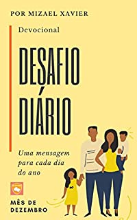 Livro DESAFIO DIÁRIO: Uma mensagem para cada dia do ano (mês de Dezembro)