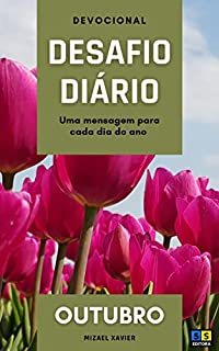 Livro DESAFIO DIÁRIO (OUTUBRO): Uma mensagem para cada dia do ano