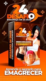 Livro Desafio emagreça em 24 Dias: Entre em Forma com o Desafio 24 Dias