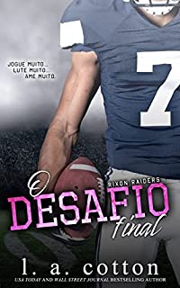 Livro O Desafio Final (Série Rixon Raiders Livro 4)