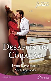 Livro Desafios do Coração: Harlequin Jessica