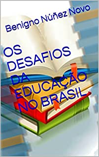 Livro OS DESAFIOS DA EDUCAÇÃO NO BRASIL