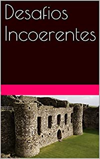 Livro Desafios Incoerentes