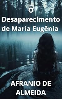 Livro O Desaparecimento de Maria Eugênia
