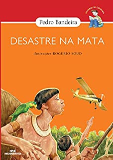 Livro Desastre na Mata (Histórias de Cidadania)