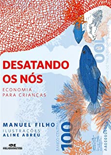 Livro Desatando os nós, Economia Para Crianças