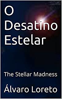 Livro O Desatino Estelar: The Stellar Madness