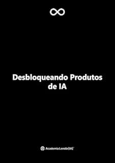 Livro Desbloqueando Produtos de IA
