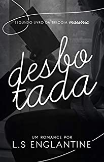 Livro Desbotada (Trilogia Maestria Livro 2)