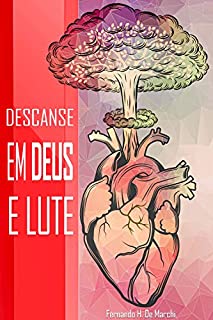 Livro Descanse em Deus e lute