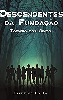 Livro Descendentes da Fundação: Torneio dos cinco