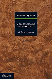 Livro A descoberta do inconsciente: Do desejo ao sintoma