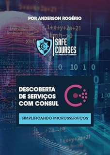 Livro Descoberta de Serviços com Consul: Simplificando Microsserviços