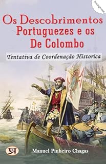 Livro Os descobrimentos portuguezes e os de Colombo: Tentativa de coordenação historica
