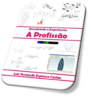 Livro Descobrindo a Engenharia: A Profissão