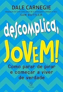 Livro Descomplica, jovem!: Como parar de pirar e começar a viver de verdade