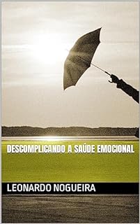Livro Descomplicando a Saúde Emocional
