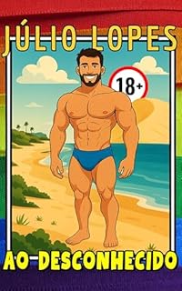 Livro AO DESCONHECIDO (MINHAS AVENTURAS SAFADAS Livro 6)