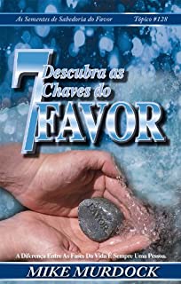 Livro Descubra As 7 Chaves do Favor, Sementes de Sabedoria No Favor, Vol 17