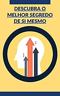Livro Descubra o melhor segredo de si mesmo