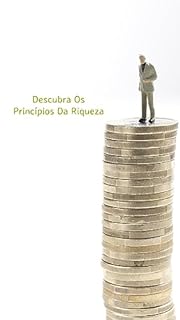 Livro Descubra os Princípios da Riqueza