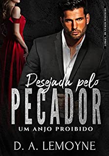 Livro Desejada Pelo Pecador - Um Anjo Proibido: Duologia Seduza-me - Livro 1