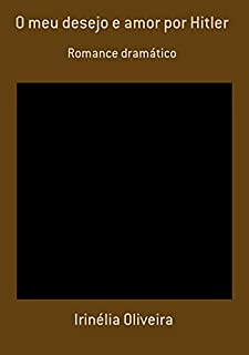 Livro O Meu Desejo E Amor Por Hitler