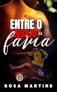 Livro ENTRE O DESEJO E A FAMA