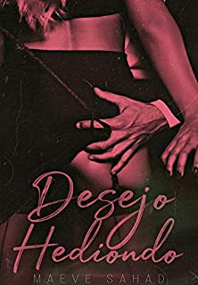 Livro DESEJO HEDIONDO : | ROMANCE BDSM
