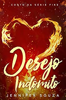 Livro Desejo Indômito: Um conto da Série Fire