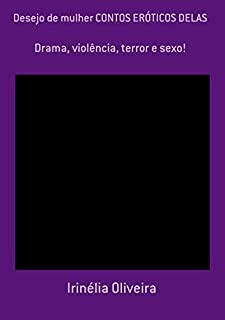 Livro Desejo De Mulher Contos Eróticos Delas