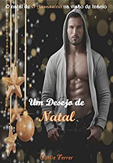 Livro Um desejo de natal: O natal de "O assassino" na visão de Inácio