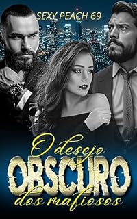 Livro O Desejo Obscuro dos Mafiosos