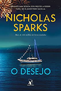Livro O desejo: Quando uma pessoa está prestar a perder tudo, só o amor pode salvá-la