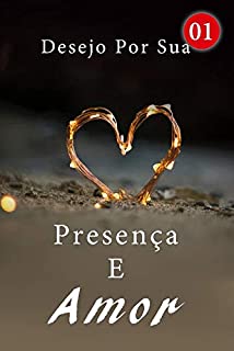 Livro Desejo Por Sua Presença E Amor 1: Você está chorando